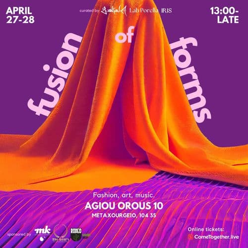 Fusion of Forms | 27-28 April | Art Music Fashion @Agiou Orous 10, Metaxourgeio